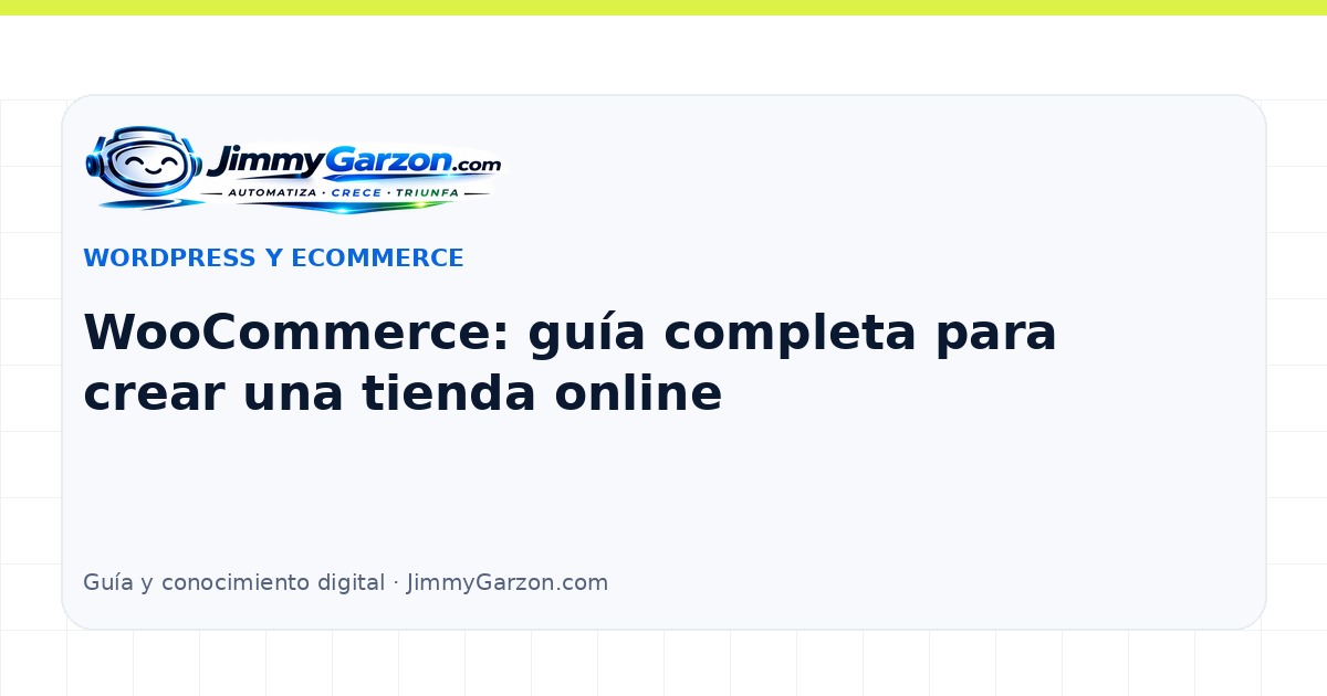 WooCommerce: guía completa para crear una tienda online — JimmyGarzon.com